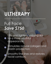 Load image into Gallery viewer, Ultherapy Full Face - SAVE $750
